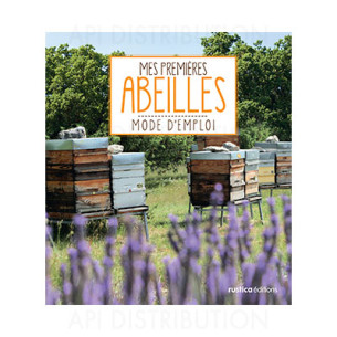 MES PREMIERES ABEILLES MODE D'EMPLOI - P. MARECHAL