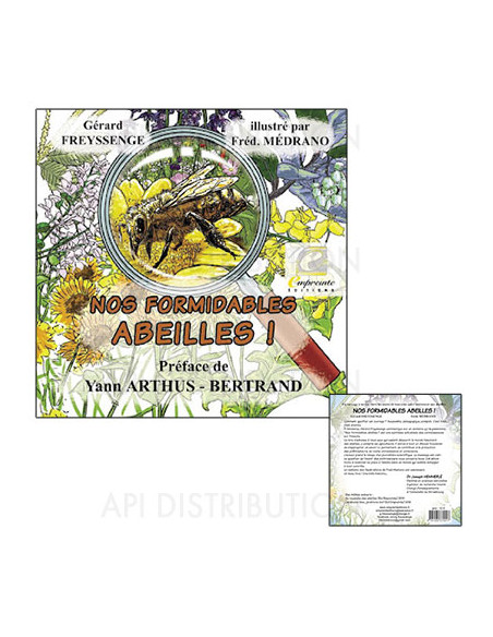 NOS FORMIDABLES ABEILLES - G. FREYSSENGE