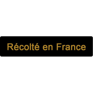 ETIQUETTE RECOLTE EN FRANCE ROULEAU DE 1000 NOIR ET OR