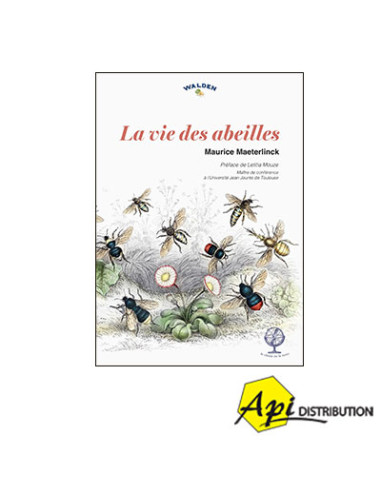 LA VIE DES ABEILLES - M. MAETERLINCK