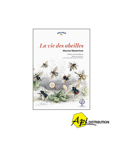 LA VIE DES ABEILLES - M. MAETERLINCK