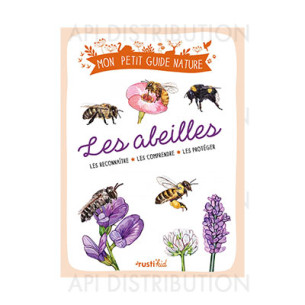 MON PETIT GUIDE NATURE - LES ABEILLES -