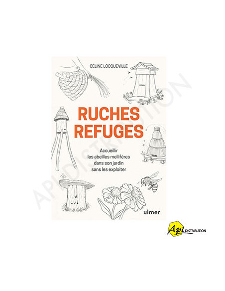 RUCHES REFUGES - LOCQUEVILLE