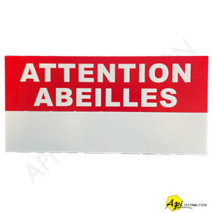 PANNEAU ATTENTION ABEILLES