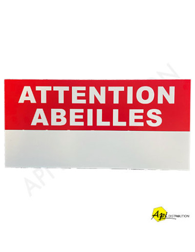 PANNEAU ATTENTION ABEILLES