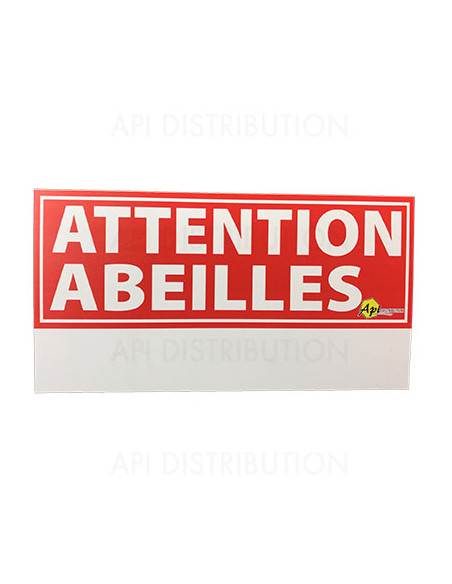 PANNEAU ATTENTION ABEILLES DUR