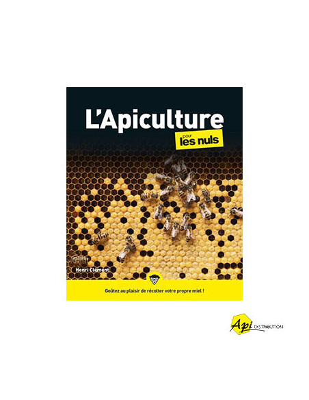 L'APICULTURE POUR LES NULS - H. CLEMENT