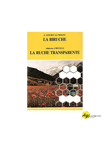 LA BIRUCHE ET LA RUCHE TRANSPARENTE