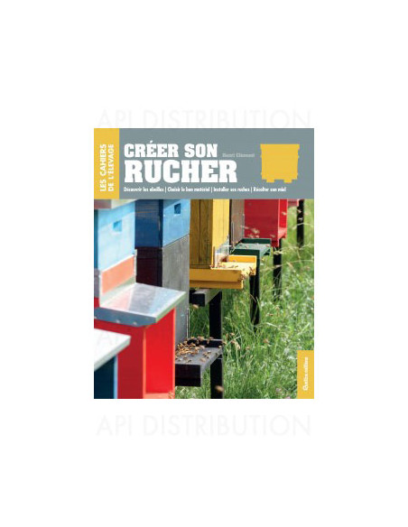 CREER SON RUCHER - H. CLÉMENT