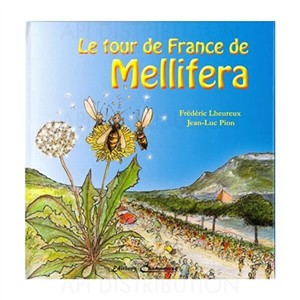 Le Tour de France de Mellifera - F. LHEUREUX